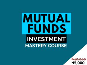 MUTUAL FUNDS INVESTMENT MASTERY COURSE