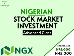Nigerian Shares & Stocks Investment Advanced Class